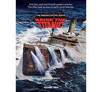 Raise the Titanic - The Making of the Movie Volume 2