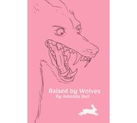 Raised By Wolves