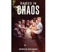 Raised In Chaos
