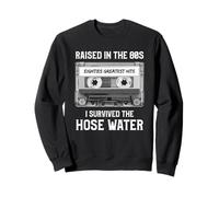 Raised in The 80s. Hose Water. Cassette Tape Funny Retro Sudadera