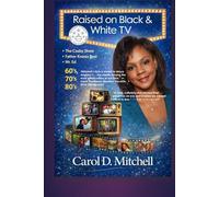 Raised on Black & White TV