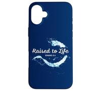 Raised to Life - Christian Faith Church Baptism Romans 6:4 Carcasa para iPhone 16 Plus