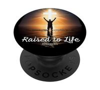 Raised to Life - Christian Faith Church Baptism Romans 6:4 PopSockets PopGrip Adhesivo