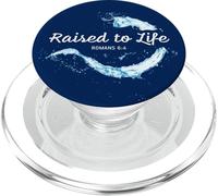 Raised to Life - Christian Faith Church Baptism Romans 6:4 PopSockets PopGrip para MagSafe