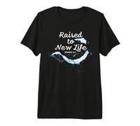 Raised to New Life Christian Faith Church Baptism Romans 6:4 Camiseta Premium