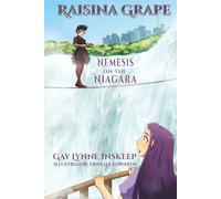 Raisina Grape: Nemesis on the Niagara: 3 (Raisina Grape Mysteries)