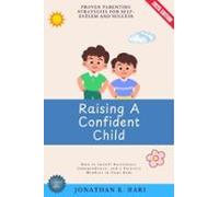 Raising A Confident Child: (ebook)
