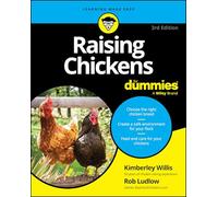 Raising Chickens For Dummies