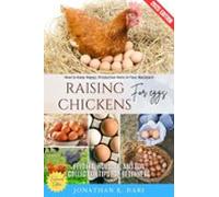 Raising Chickens For Eggs: (ebook)
