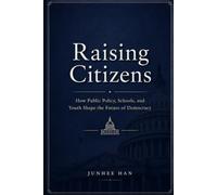 Raising Citizens: Public Power, Youth Politics, and the New Fairness of Society
