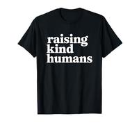 Raising Kind Humans Camiseta