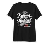 Raising My Husband Since 2023 Funny Wedding Anniversary Wife Camiseta Premium