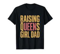 Raising Queens Girl Dad Orgulloso Padre De Hijas Camiseta