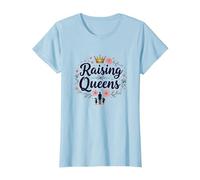 Raising Queens: Regalo de Corona Floral para Hijas empoderando Camiseta, Mujer, Azul Bebé, S