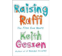 Raising Raffi: The First Five Years