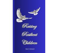 Raising Resilient Children