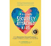 Raising Securely Attached Kids
