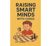 Raising Smart Minds with Chess