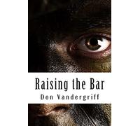 Raising the Bar: Creating and Nurturing Adaptability to Deal with the Changing Face of War
