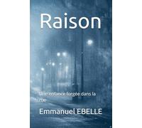 Raison: Une enfance forgée dans la rue