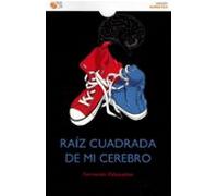 Raíz Cuadrada De Mi Cerebro