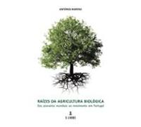 Raízes Da Agricultura Biológica