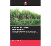 Raízes de baixo rendimento: Desafios de produtividade da cana-de-açúcar no subcondado de Uriri, no condado de migori, Quênia