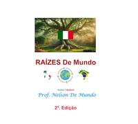 Raízes de Mundo: Conto Real