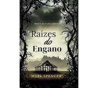 Raízes do Engano: Mistério em Verdant Hollow