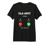 Raja Ampat está Llamando y Debo IR a Indonesia de Viaje Camiseta Premium