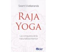 raja yoga: la conquista de la naturaleza interior