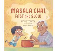 Rajani LaRocca Masala Chai, Fast and Slow (Tapa dura)