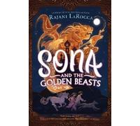 Rajani LaRocca Sona and the Golden Beasts (Tapa blanda) (Importación USA)