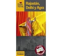 Rajastán, Delhi y Agra (Guía Total - Internacional)