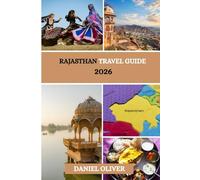 Rajasthan Travel Guide 2026