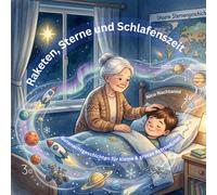 Raketen, Sterne und Schlafenszeit - 30 Gutenachtgeschichten über das Weltall: Gutenachtgeschichten für kleine & grosse Astronauten (Gute-Nacht-Geschichten von Nico Nachtwind)