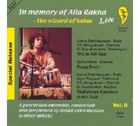 Rakha, Alla - In Memory of Alla Rakha: Wizard of Tabla: Live, Vol. 2
