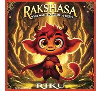 Rakshasa: Who Wanted To Be A Hero