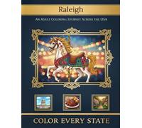 Raleigh, North Carolina Landmarks: Adult Coloring Book: A North Carolina Coloring Book (Color Every State)