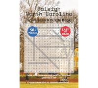 Raleigh North Carolina Word Search Puzzle Book: Think you know Raleigh, North Carolina? Give this a try. Puzzles for Adults, Seniors and Teens.