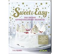 Ralf Frenzel Sweet & Easy - Das große Adventskalender-Backbuch: 2 x (Tapa dura)