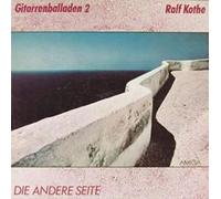 Ralf Kothe - Die Andere Seite (Gitarrenballaden 2) - AMIGA - 8 56 417