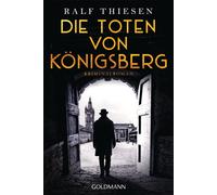 Ralf Thiesen Die Toten von Königsberg: Ein Fall für Aaron Singer - (Tapa blanda)
