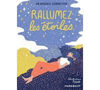 Rallumez les étoiles: 50 histoires inspirantes pour être heureux: 31568