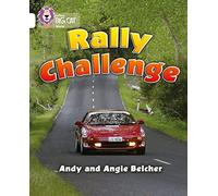 Rally Challenge: A non-fiction recount of New Zealand’s Targa rally. (Collins Big Cat): Band 10/White [Idioma Inglés]
