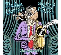 Ralph Carney's Serious Jass Project - Seriously