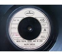 Ralph Carter - RALPH CARTER When You're Young and in Love UK 7" 45