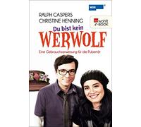Ralph Caspers Lennart Andresen Ch Du bist kein Werwolf: Eine Gebr (Tapa blanda)