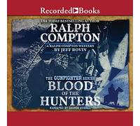 Ralph Compton Blood of the Hunters (The Gunfighter Series)