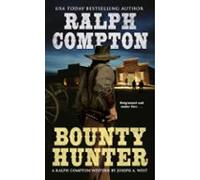 Ralph Compton Bounty Hunter (ebook)